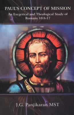 Paul's Concept of Mission by Mst Panjikaran, J. G.
