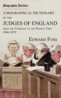 Biographia Juridica by Foss, Edward