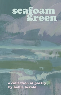 Seafoam Green by Herold, Hallie