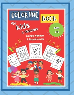 Coloring Book For Toddlers: Super Cool Coloring Book For Toddlers & Kindergarten Ages 3-5 Large Print by Publications, Troglodyte