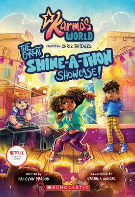 Karma's World #1: The Great Shine-A-Thon Showcase! by Person, Halcyon