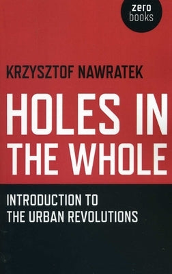 Holes In The Whole by Nawratek, Krzysztof
