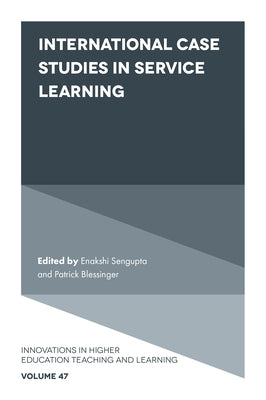 International Case Studies in Service Learning by SenGupta, Enakshi