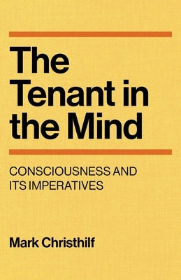 The Tenant in the Mind by Christhilf, Mark