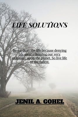 Life Solutions by A, Jenil