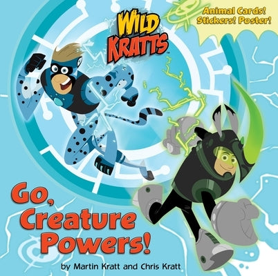 Go, Creature Powers! by Kratt, Chris