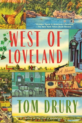 West of Loveland by Drury, Tom