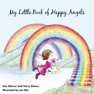 My Little Book of Happy Angels by Glover, Sue