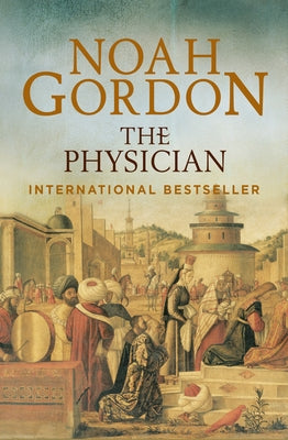 The Physician by Gordon, Noah
