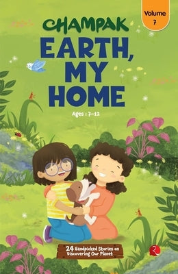 Champak Earth, My Home Volume 7 by Champak