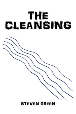 The Cleansing by Green, Steven