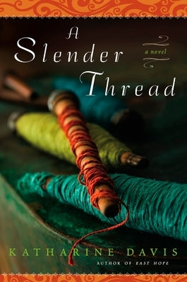 A Slender Thread by Davis, Katharine