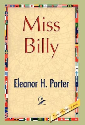 Miss Billy by Porter, Eleanor H.