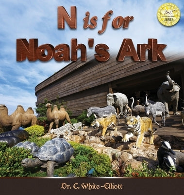 N is for Noah's Ark by White-Elliott, C.