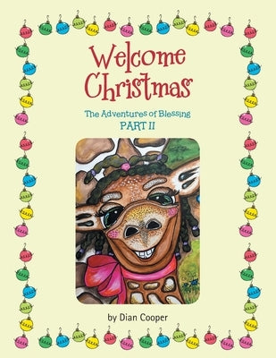 Welcome Christmas: The Adventures of Blessing Part Ii by Cooper, Dian