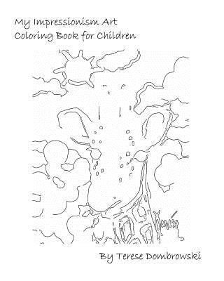 My Impressionism Art Coloring Book For Children by Dombrowski, Terese