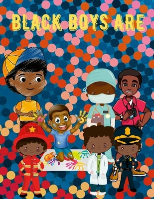Black Boys Are...Coloring Book by Payton Webb, Lena