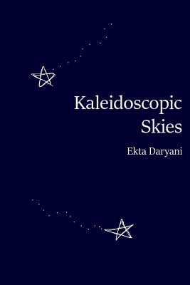 Kaleidoscopic Skies by Daryani, Ekta
