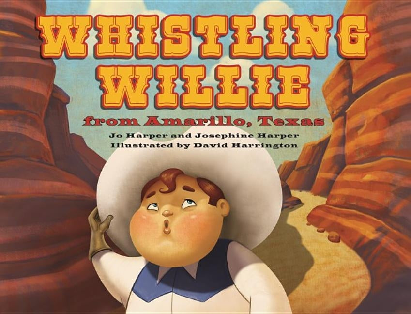 Whistling Willie from Amarillo, Texas by Harper, Jo