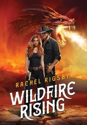 Wildfire Rising by Rigsby, Rachel