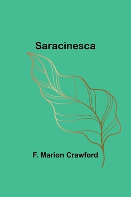 Saracinesca by Crawford, F. Marion