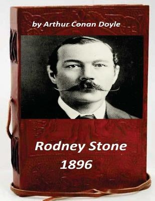 Rodney Stone by Arthur Conan Doyle by Doyle, Arthur Conan