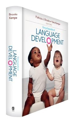 Encyclopedia of Language Development by Brooks, Patricia J.