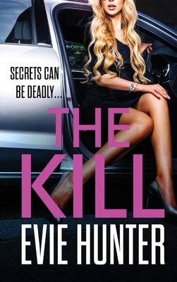 The Kill by Hunter, Evie
