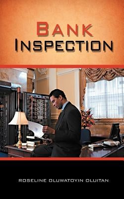 Bank Inspection by Oluitan, Roseline Oluwatoyin