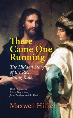 There Came One Running by Hillier, Maxwell