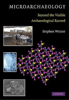 Microarchaeology by Weiner, Stephen