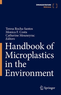 Handbook of Microplastics in the Environment by Rocha-Santos, Teresa