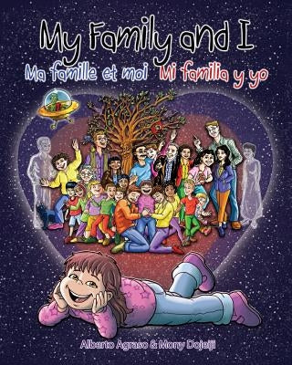 My Family and I: Ma famille et moi - Mi familia y yo by Agraso, Alberto