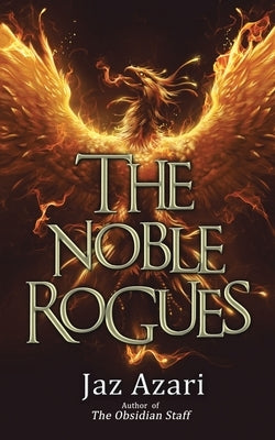 The Noble Rogues by Azari, Jaz