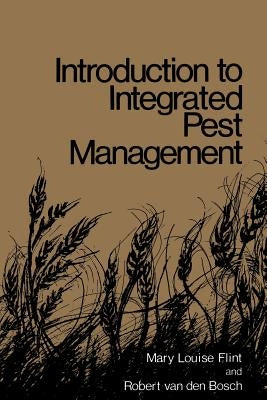 Introduction to Integrated Pest Management by Flint, M. L.