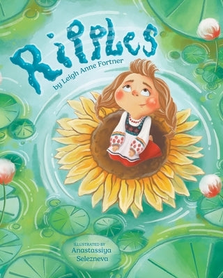 Ripples by Fortner, Leigh Anne