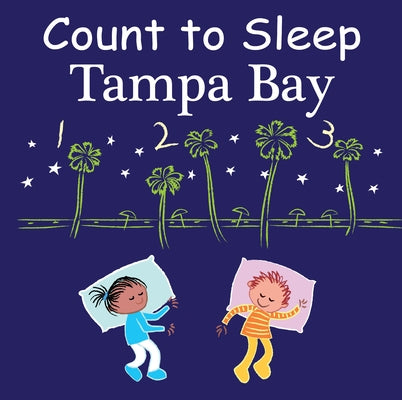Count to Sleep Tampa Bay by Gamble, Adam