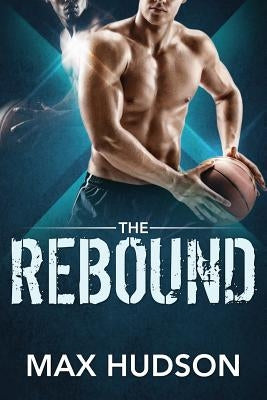 The Rebound by Hudson, Max