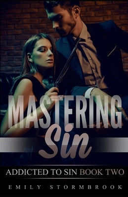 Mastering Sin by Stormbrook, Emily
