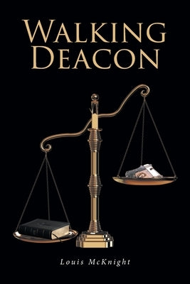 Walking Deacon by McKnight, Louis