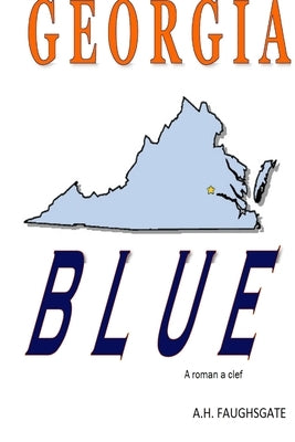 Georgia Blue by Faughsgate, A. H.