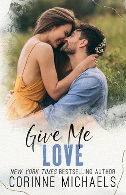 Give Me Love by Michaels, Corinne