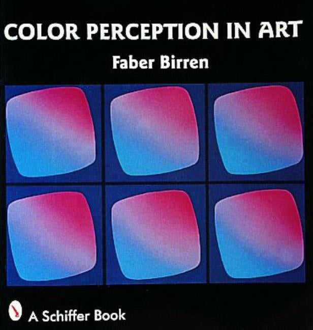 Color Perception in Art by Birren, Faber