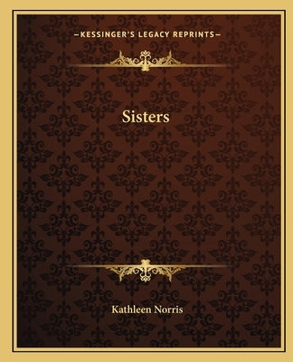 Sisters by Norris, Kathleen