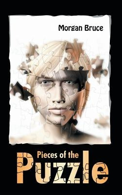 Pieces of the Puzzle by Bruce, Morgan