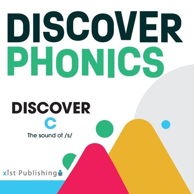 Discover C: The sound of /s/ by Hoeft, August
