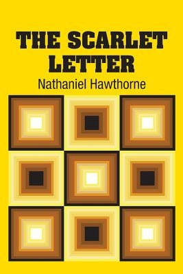 The Scarlet Letter by Hawthorne, Nathaniel