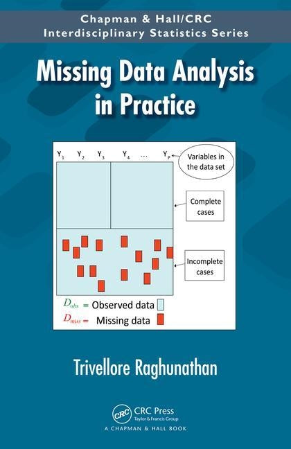 Missing Data Analysis in Practice by Raghunathan, Trivellore
