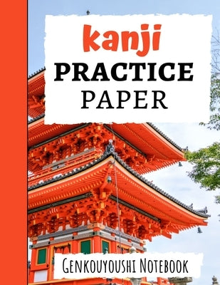 Kanji Practice Paper: Japanese Writing Notebook / Workbook, Genkouyoushi Paper, Gifts For Japan Lovers by Press, Pink Panda