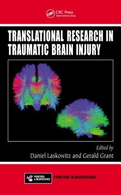 Translational Research in Traumatic Brain Injury by Laskowitz, Daniel